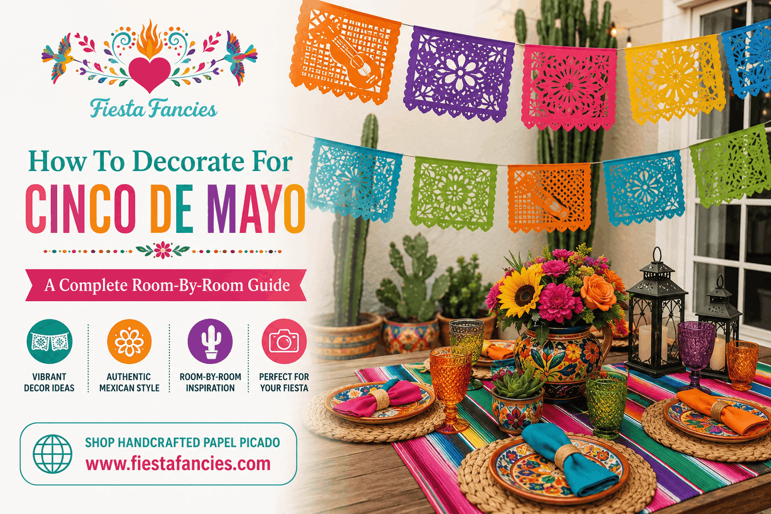 Colorful Cinco de Mayo party decorations featuring handcrafted papel picado banners, festive table décor, and vibrant indoor and outdoor celebration setup