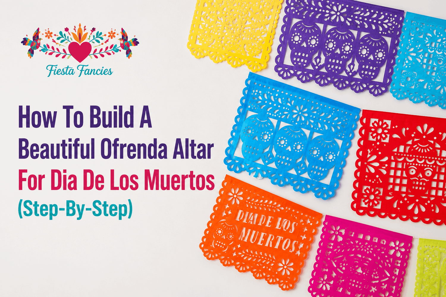 How To Set Up An Ofrenda Altar with traditional Día de Muertos altar supplies and papel picado decorations