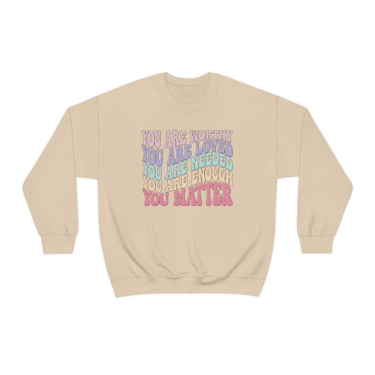 Gift for her Positive Message Mental Health shirt You are worthy shirt You matter sweatshirt Positive message inspirational teacher gift